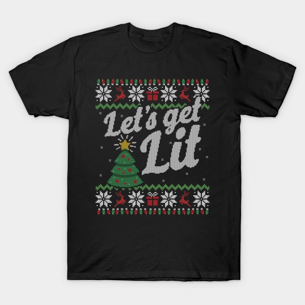 Ugly Christmas Sweater Lets Get Lit Tree T-Shirt by HolidayoftheWeek